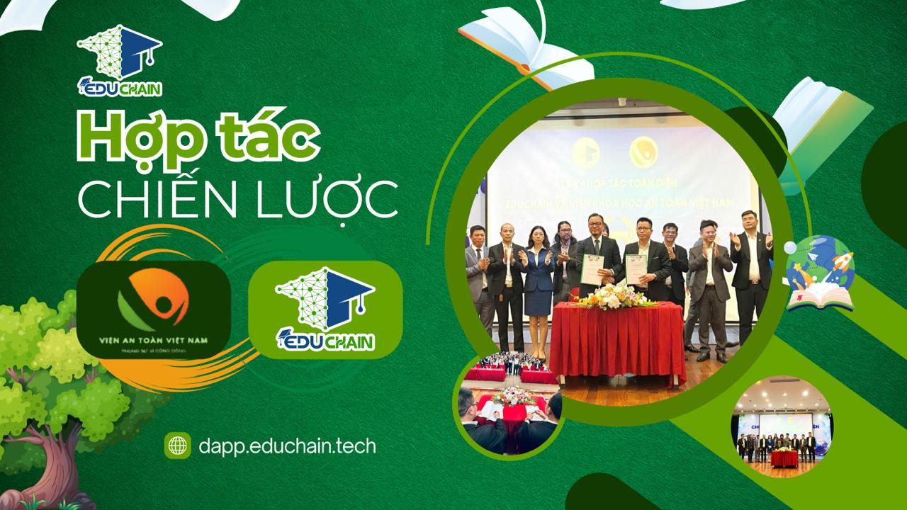 Educhain is proud to announce a strategic partnership with Vietnam Safety Institute